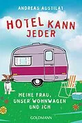 E-Book (epub) Hotel kann jeder von Andreas Austilat