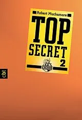 E-Book (epub) Top Secret 2 - Heiße Ware von Robert Muchamore