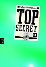 E-Book (epub) Top Secret 11 - Die Rache von Robert Muchamore