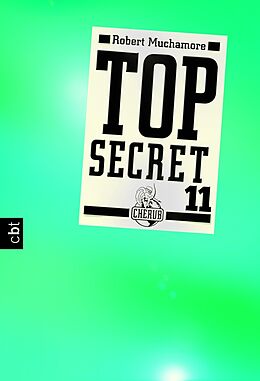 E-Book (epub) Top Secret 11 - Die Rache von Robert Muchamore