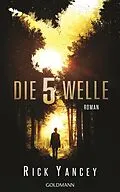 E-Book (epub) Die fünfte Welle von Rick Yancey
