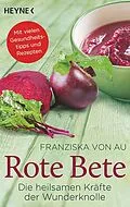 E-Book (epub) Rote Bete von Franziska von Au
