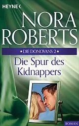 E-Book (epub) Die Donovans 2. Die Spur des Kidnappers von Nora Roberts