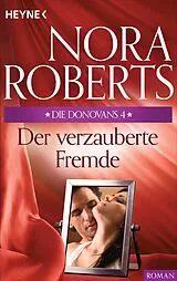 E-Book (epub) Die Donovans 4. Der verzauberte Fremde von Nora Roberts