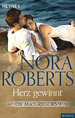 E-Book (epub) Die MacGregors 9. Herz gewinnt von Nora Roberts