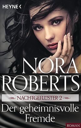 E-Book (epub) Nachtgeflüster 2. Der geheimnisvolle Fremde von Nora Roberts
