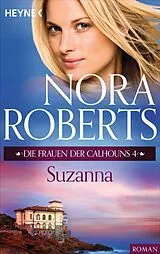 E-Book (epub) Die Frauen der Calhouns 4. Suzanna von Nora Roberts