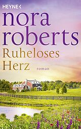 E-Book (epub) Ruheloses Herz von Nora Roberts