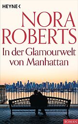 E-Book (epub) In der Glamourwelt von Manhattan von Nora Roberts