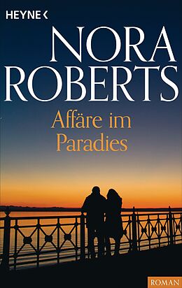 E-Book (epub) Affäre im Paradies von Nora Roberts