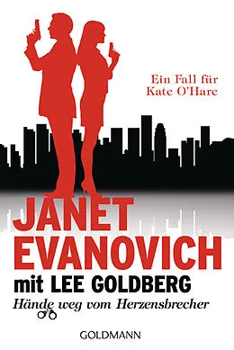 E-Book (epub) Hände weg vom Herzensbrecher von Janet Evanovich, Lee Goldberg