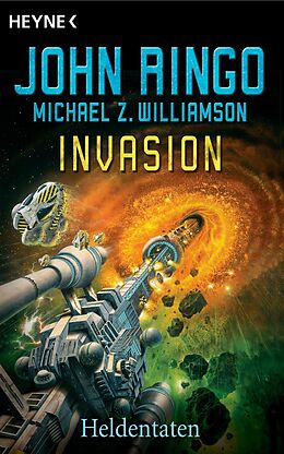 E-Book (epub) Invasion - Heldentaten von John Ringo, Michael Williamson