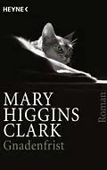 E-Book (epub) Gnadenfrist von Mary Higgins Clark