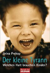 E-Book (epub) Der kleine Tyrann von Jirina Prekop