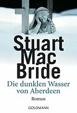 E-Book (epub) Die dunklen Wasser von Aberdeen von Stuart MacBride