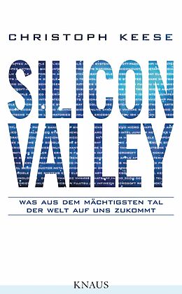 E-Book (epub) Silicon Valley von Christoph Keese