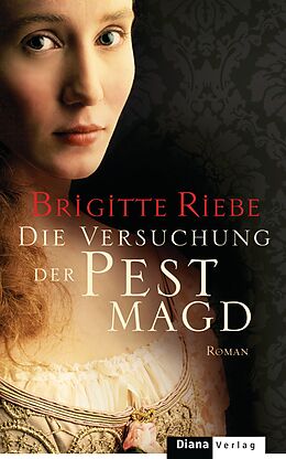 E-Book (epub) Die Versuchung der Pestmagd von Brigitte Riebe