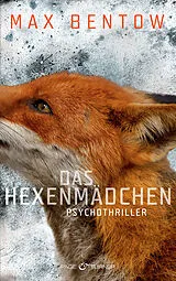 E-Book (epub) Das Hexenmädchen von Max Bentow