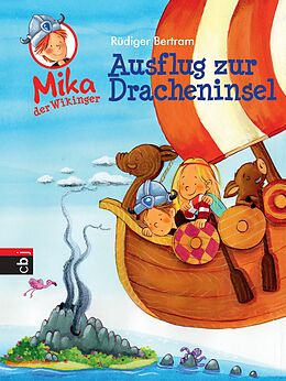 E-Book (epub) Mika der Wikinger - Ausflug zur Dracheninsel von Rüdiger Bertram