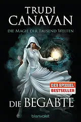 E-Book (epub) Die Magie der tausend Welten - Die Begabte von Trudi Canavan