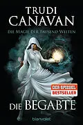 E-Book (epub) Die Magie der tausend Welten - Die Begabte von Trudi Canavan