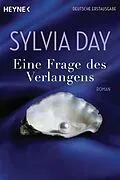 E-Book (epub) Eine Frage des Verlangens von Sylvia Day