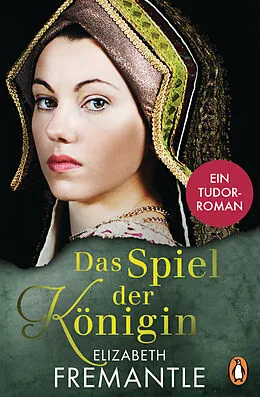 E-Book (epub) Spiel der Königin von Elizabeth Fremantle
