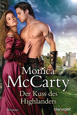 E-Book (epub) Der Kuss des Highlanders von Monica McCarty