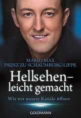 E-Book (epub) Hellsehen - leicht gemacht von Mario Max Prinz zu Schaumburg-Lippe