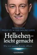 E-Book (epub) Hellsehen - leicht gemacht von Mario Max Prinz zu Schaumburg-Lippe