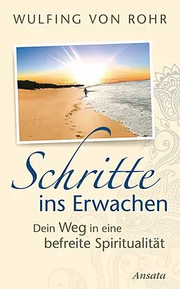 E-Book (epub) Schritte ins Erwachen von Wulfing von Rohr