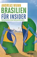 E-Book (epub) Brasilien für Insider von Andreas Wunn