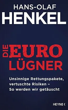 E-Book (epub) Die Euro-Lügner von Hans-Olaf Henkel