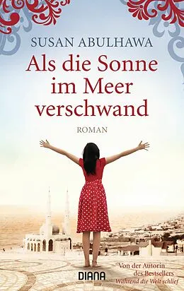 E-Book (epub) Als die Sonne im Meer verschwand von Susan Abulhawa