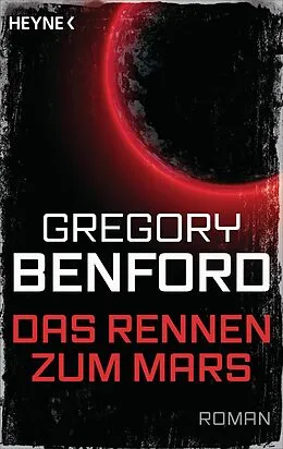 E-Book (epub) Das Rennen zum Mars von Gregory Benford