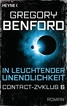 E-Book (epub) In leuchtender Unendlichkeit von Gregory Benford