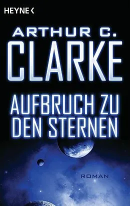 E-Book (epub) Aufbruch zu den Sternen von Arthur C. Clarke