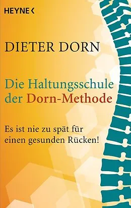 E-Book (epub) Die Haltungsschule der Dorn-Methode von Dieter Dorn