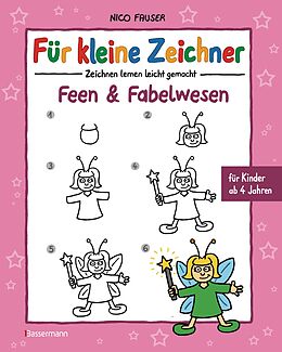 E-Book (epub) Für kleine Zeichner - Feen und Fabelwesen von Nico Fauser