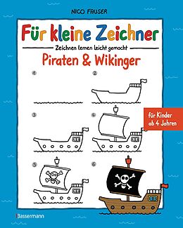 E-Book (epub) Für kleine Zeichner - Piraten &amp; Wikinger von Nico Fauser