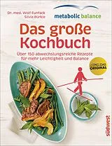 E-Book (epub) metabolic balance Das große Kochbuch von Wolf Funfack, Silvia Bürkle
