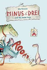 E-Book (epub) Minus Drei und die laute Lucy von Ute Krause