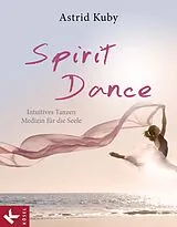 E-Book (epub) Spirit Dance von Astrid Kuby