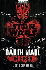 E-Book (epub) Star Wars Darth Maul: In Eisen von Joe Schreiber