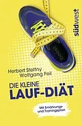 E-Book (epub) Die kleine Lauf-Diät von Herbert Steffny, Wolfgang Feil