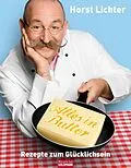 E-Book (epub) Alles in Butter von Horst Lichter
