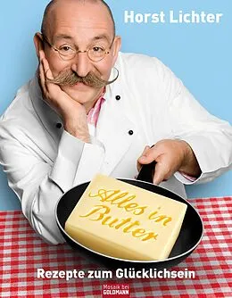 E-Book (epub) Alles in Butter von Horst Lichter