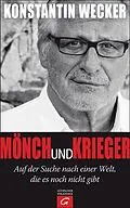 E-Book (epub) Mönch und Krieger von Konstantin Wecker