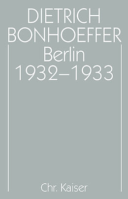 E-Book (pdf) Berlin 1932-1933 von Dietrich Bonhoeffer