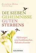 ePUB Die sieben Geheimnisse guten Sterbens von Dorothea Mihm, Annette Bopp